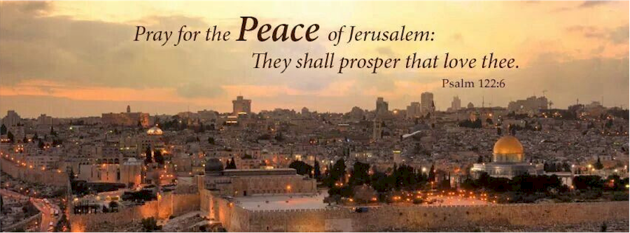 Pray for the peace of Jerusalem