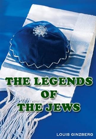 The Legends of the Jews