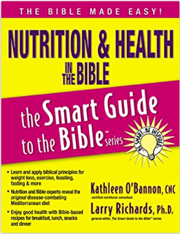 Nutrition and Health in the Bible