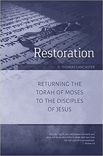 Restoration: Returning the Torah of God to the Disciples
