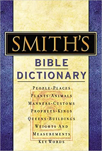 Smith’s Bible Dictionary